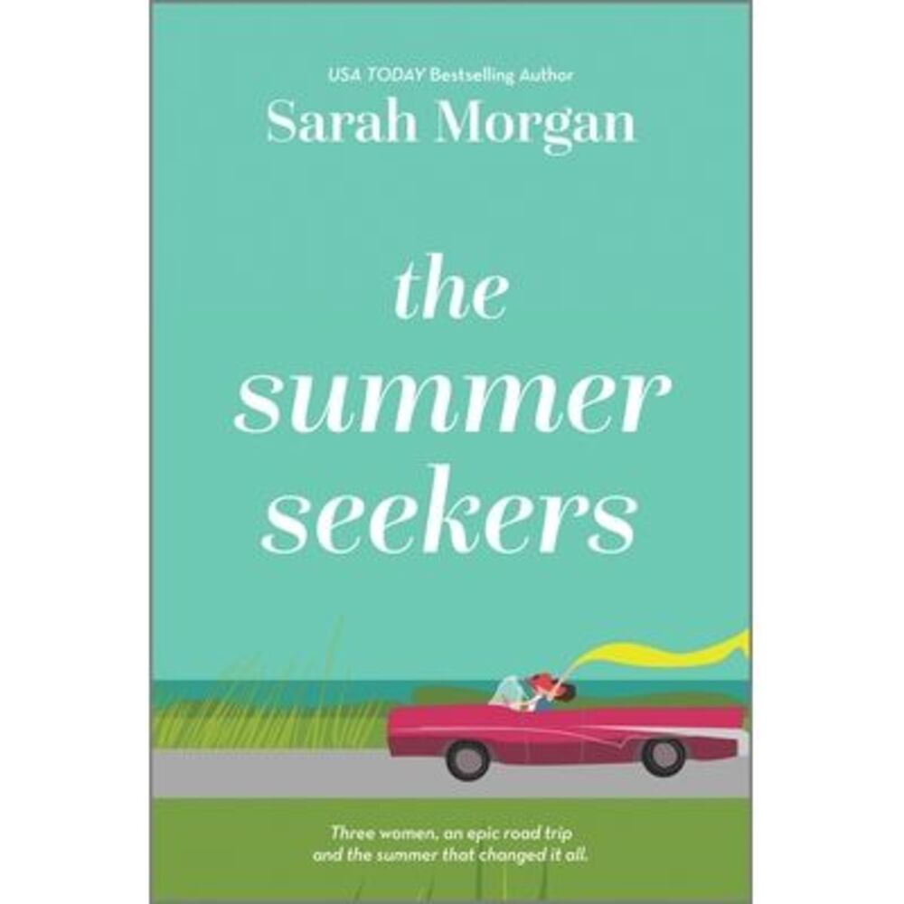 The Summer Seekers -- Sarah Morgan